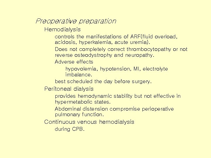 Anesthetic Concerns for the Patient With Renal and