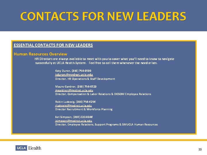 CONTACTS FOR NEW LEADERS ESSENTIAL CONTACTS FOR NEW LEADERS Human Resources Overview HR Directors