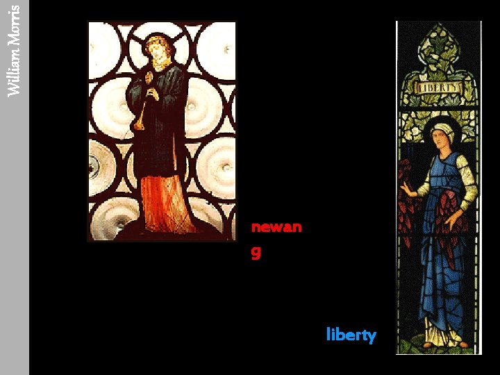 newan g liberty William Morris 