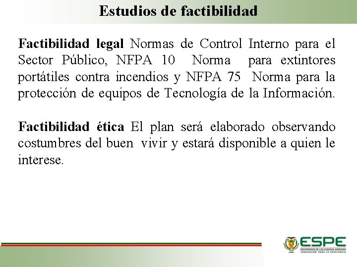 Estudios de factibilidad Factibilidad legal Normas de Control Interno para el Sector Público, NFPA