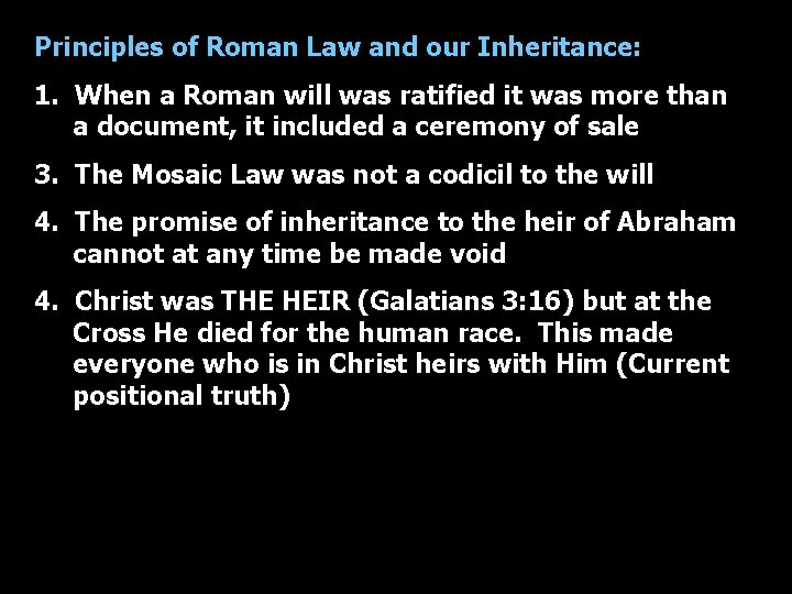 Principles of Roman Law and our Inheritance: 1. When a Roman will was ratified