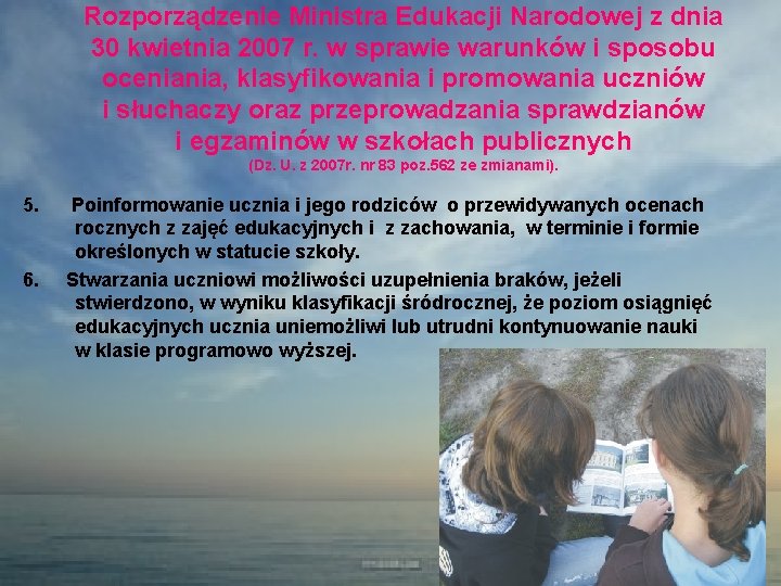 Rozporządzenie Ministra Edukacji Narodowej z dnia 30 kwietnia 2007 r. w sprawie warunków i