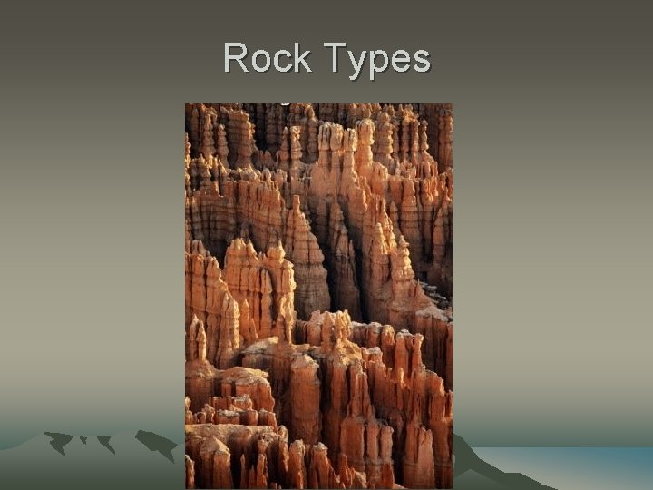 Rock Types 
