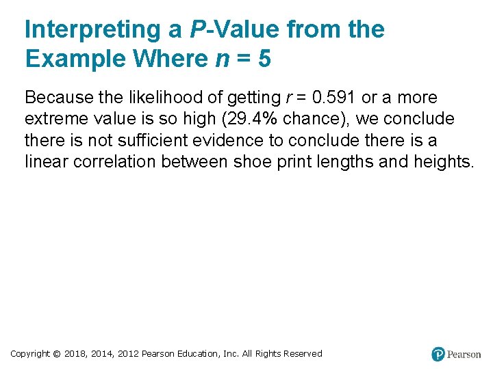Interpreting a P-Value from the Example Where n = 5 Because the likelihood of Interpreting a P-Value from the Example Where n = 5 Because the likelihood of