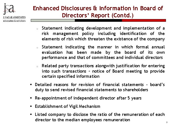 Enhanced Disclosures & Information in Board of Directors’ Report (Contd. ) o o o
