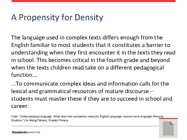 A Propensity for Density The language used in complex texts differs enough from the