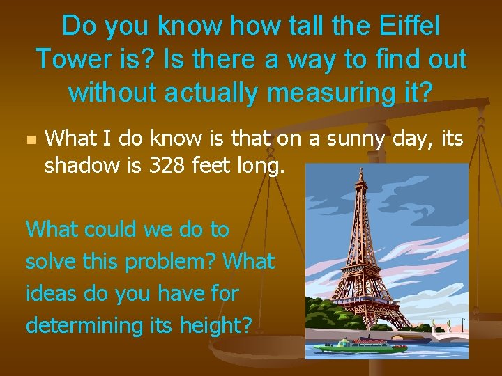 Do you know how tall the Eiffel Tower is? Is there a way to