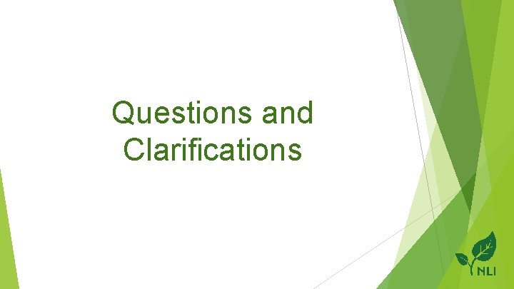 Questions and Clarifications 