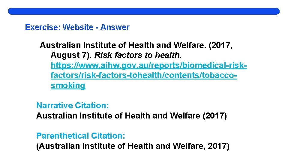 Exercise: Website - Answer Australian Institute of Health and Welfare. (2017, August 7). Risk