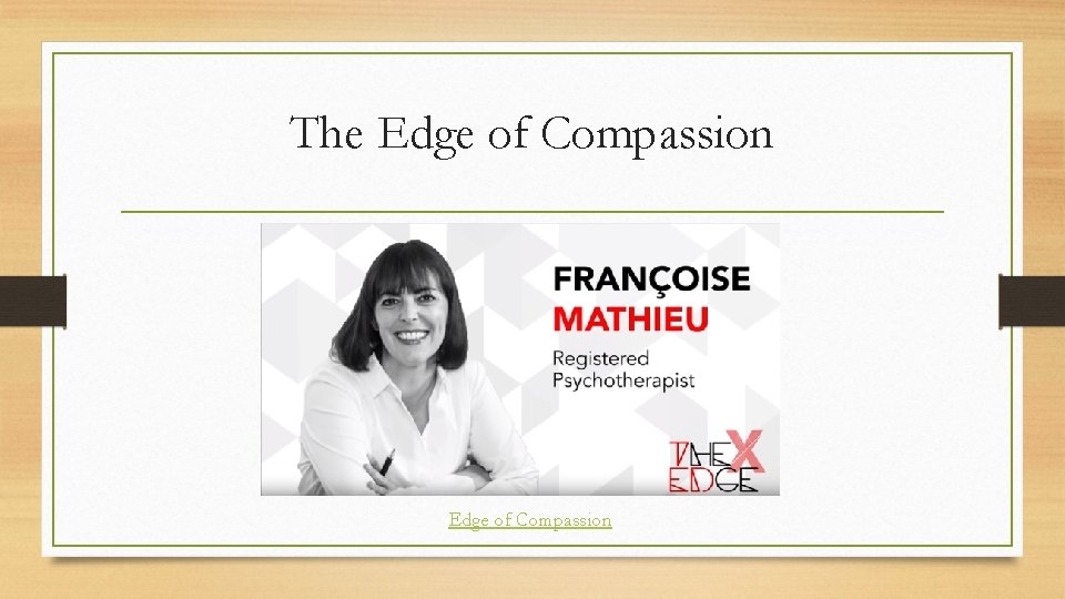 The Edge of Compassion 