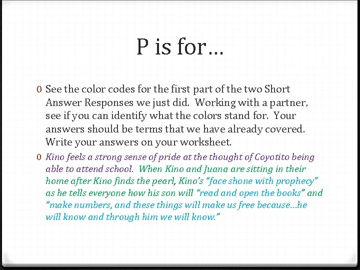 P is for… 0 See the color codes for the first part of the
