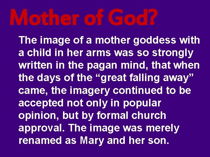 Mother of God? The image of a mother goddess with a child in her