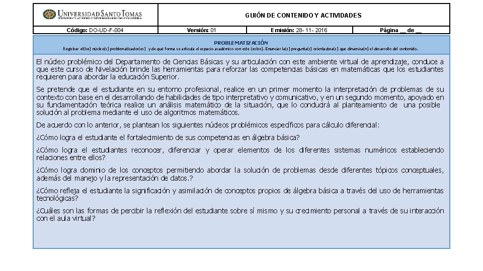 GUIÓN DE CONTENIDO Y ACTIVIDADES Código: DO-UD-F-004 Versión: 01 Emisión: 28 - 11 -