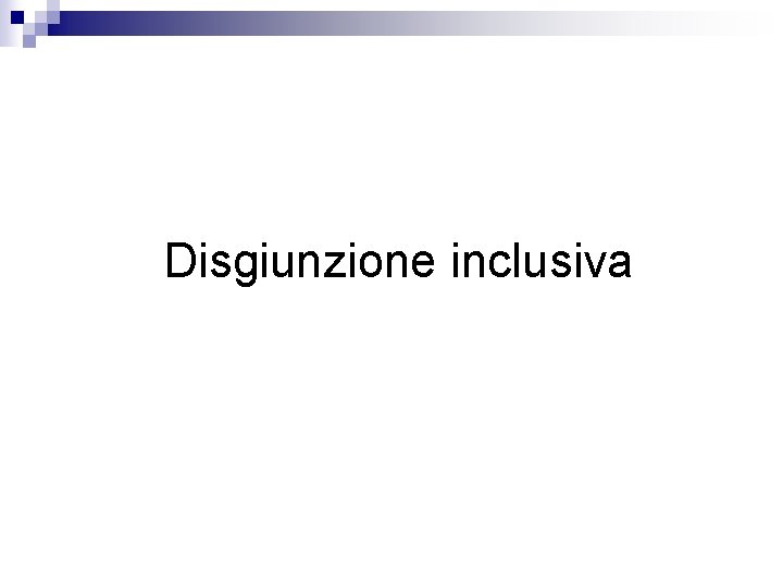 Disgiunzione inclusiva 
