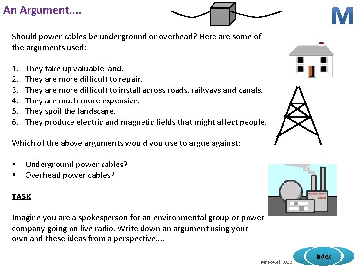 An Argument. . Should power cables be underground or overhead? Here are some of