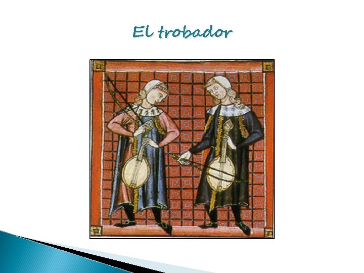 El trobador 