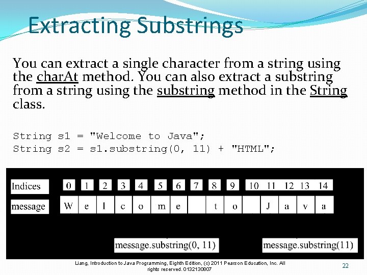 Extracting Substrings You can extract a single character from a string using the char.