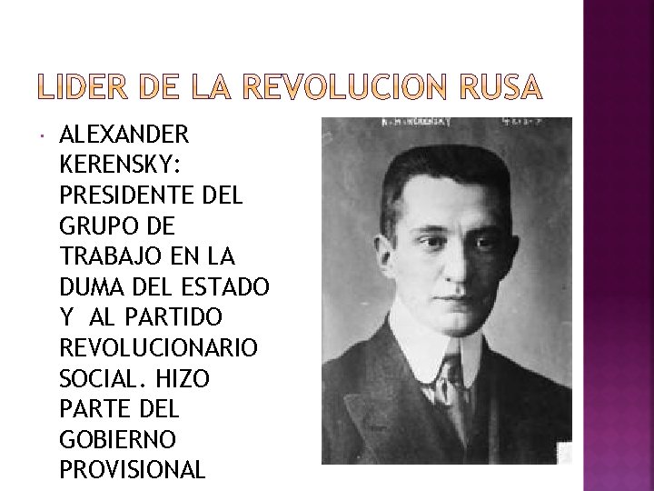  ALEXANDER KERENSKY: PRESIDENTE DEL GRUPO DE TRABAJO EN LA DUMA DEL ESTADO Y