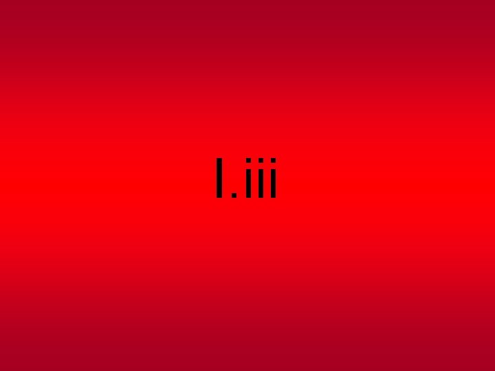 I. iii I. iii