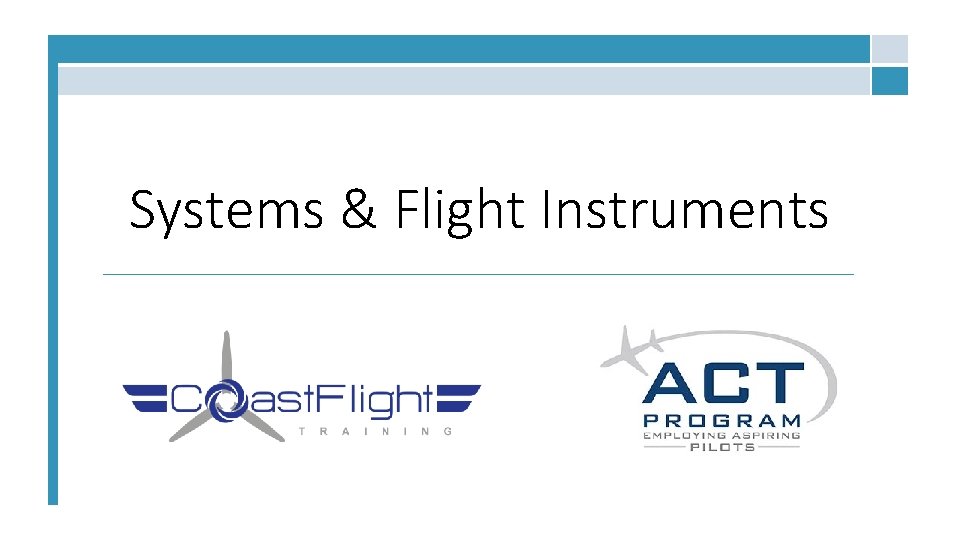 Systems & Flight Instruments 