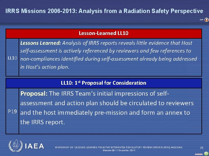 IRRS Missions 2006 -2013: Analysis from a Radiation Safety Perspective END Lesson-Learned LL 10