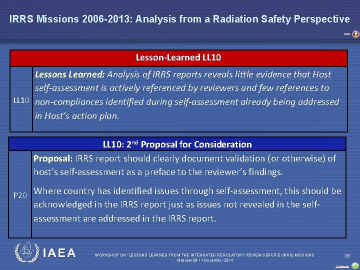 IRRS Missions 2006 -2013: Analysis from a Radiation Safety Perspective END Lesson-Learned LL 10