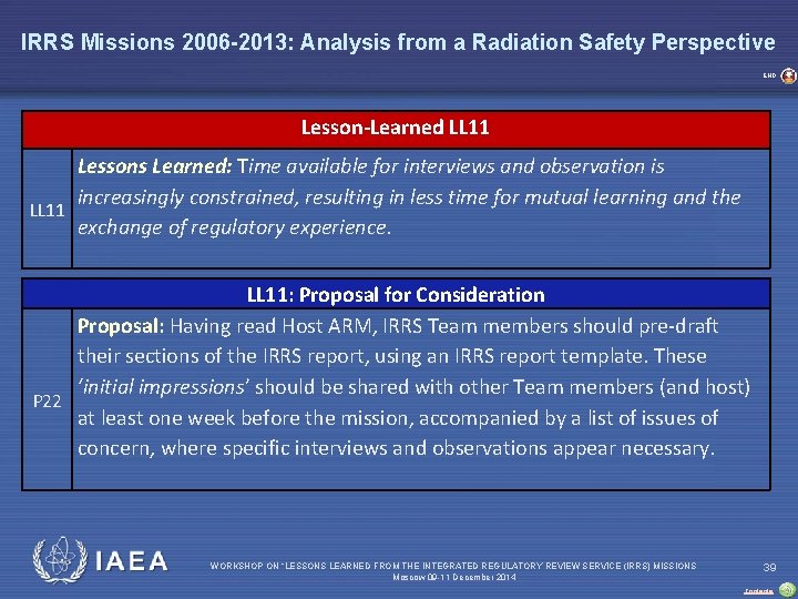 IRRS Missions 2006 -2013: Analysis from a Radiation Safety Perspective END Lesson-Learned LL 11