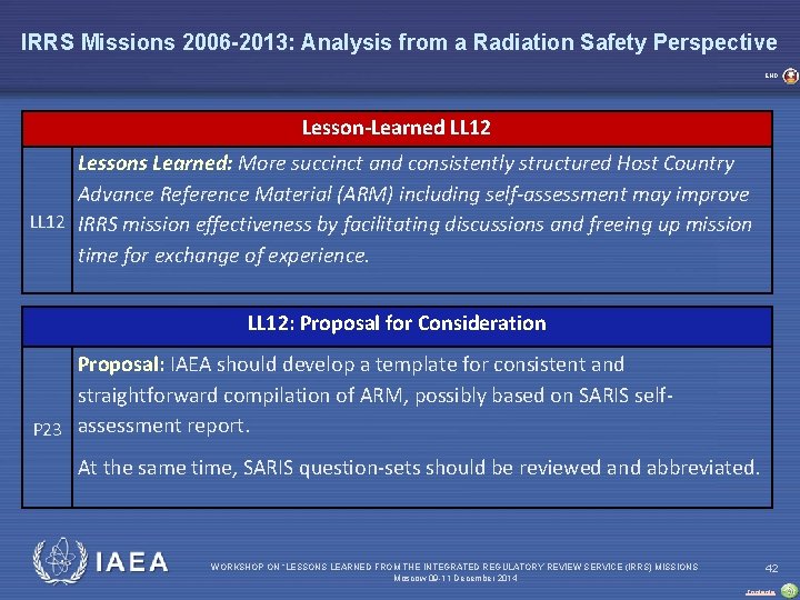 IRRS Missions 2006 -2013: Analysis from a Radiation Safety Perspective END Lesson-Learned LL 12