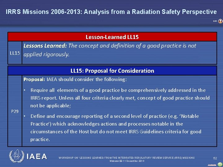 IRRS Missions 2006 -2013: Analysis from a Radiation Safety Perspective END Lesson-Learned LL 15