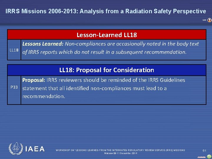 IRRS Missions 2006 -2013: Analysis from a Radiation Safety Perspective END Lesson-Learned LL 18