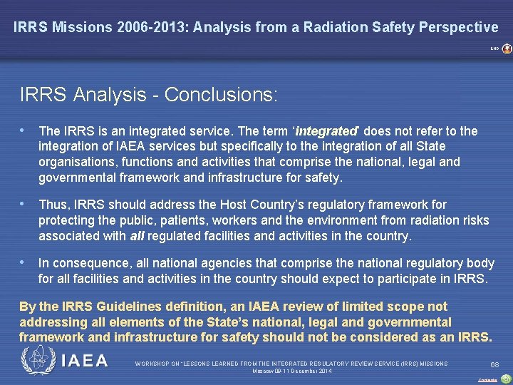 IRRS Missions 2006 -2013: Analysis from a Radiation Safety Perspective END IRRS Analysis -