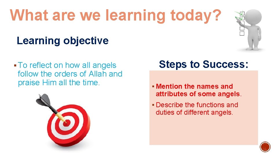 What are we learning today? Learning objective § To reflect on how all angels What are we learning today? Learning objective § To reflect on how all angels