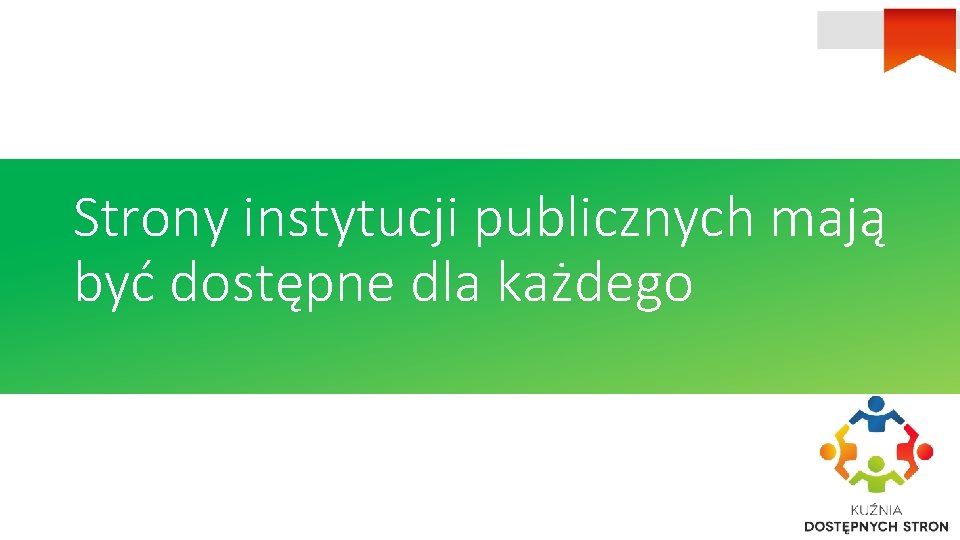 Strony instytucji publicznych mają być dostępne dla każdego 