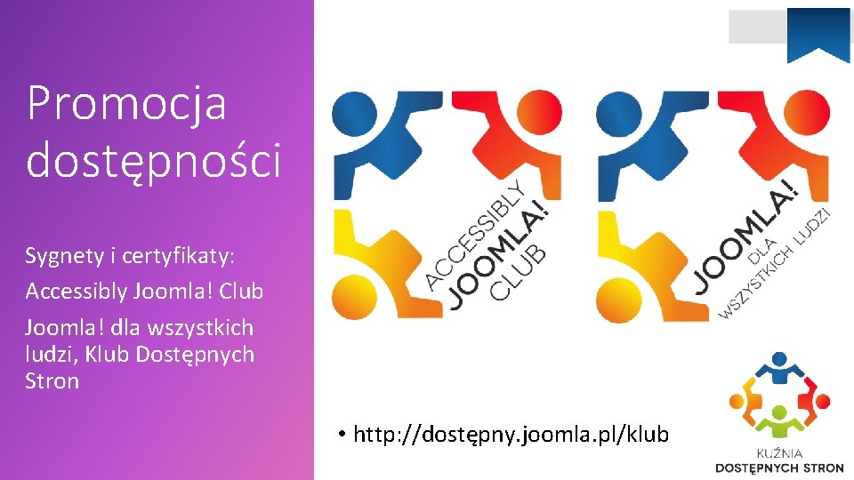 Promocja dostępności Sygnety i certyfikaty: Accessibly Joomla! Club Joomla! dla wszystkich ludzi, Klub Dostępnych