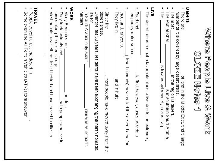 Where People Live & Work CLOZE Notes 1 Deserts • There are __________ of