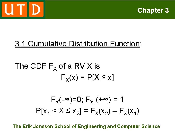 Chapter 3 3. 1 Cumulative Distribution Function: The CDF FX of a RV X