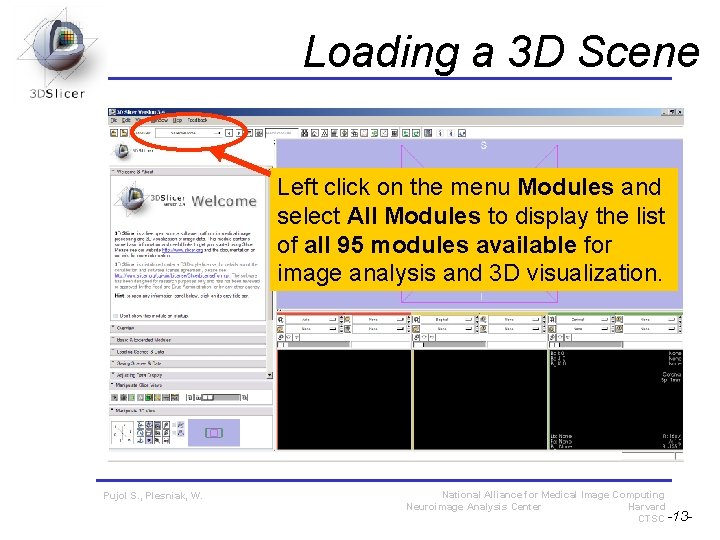Loading a 3 D Scene Left click on the menu Modules and select All Loading a 3 D Scene Left click on the menu Modules and select All