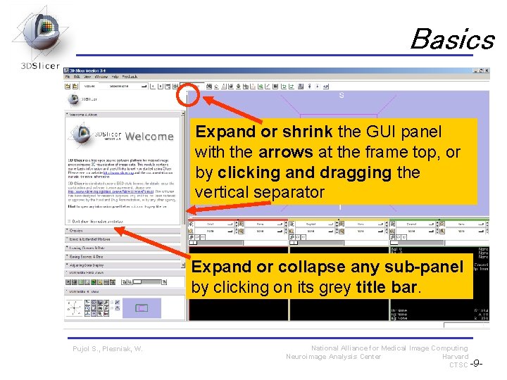Basics Expand or shrink the GUI panel with the arrows at the frame top, Basics Expand or shrink the GUI panel with the arrows at the frame top,