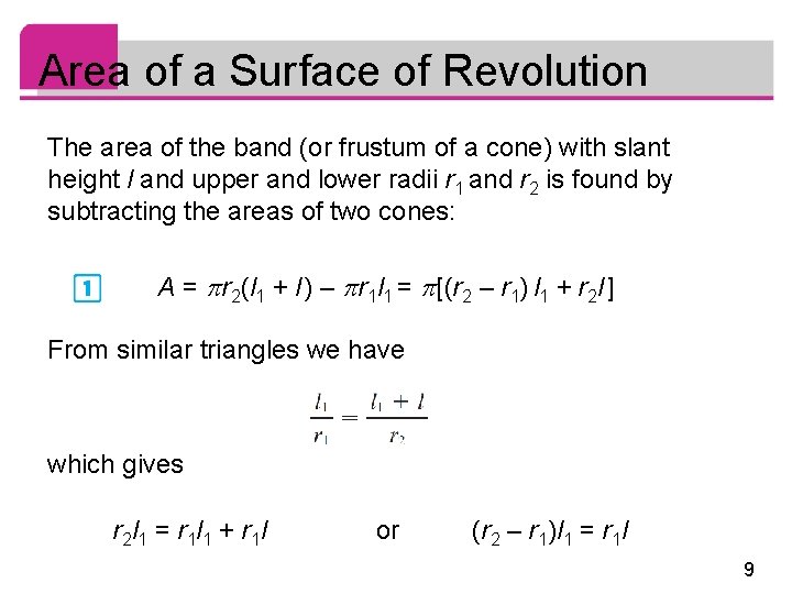 Area of a Surface of Revolution The area of the band (or frustum of