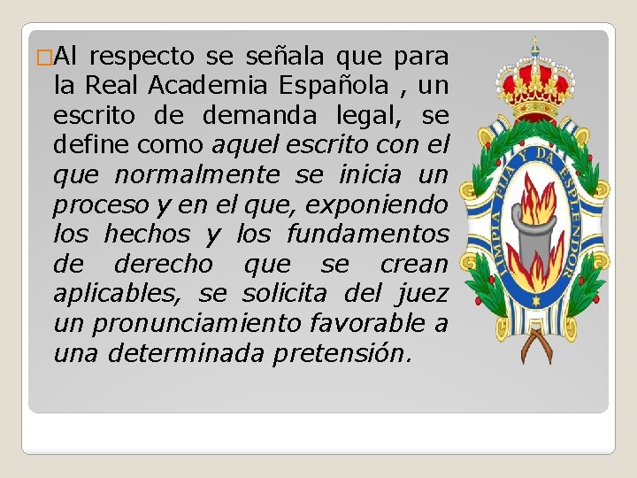 �Al respecto se señala que para la Real Academia Española , un escrito de