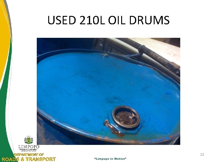 USED 210 L OIL DRUMS 12 