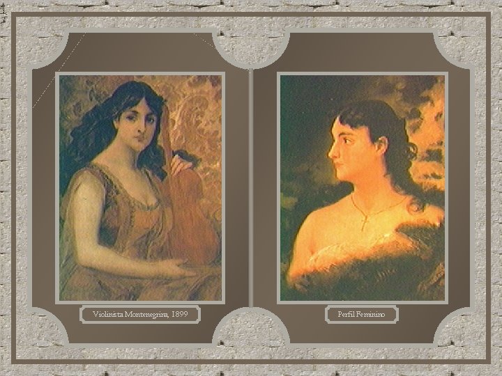 Violinista Montenegrina, 1899 Perfil Feminino Violinista Montenegrina, 1899 Perfil Feminino
