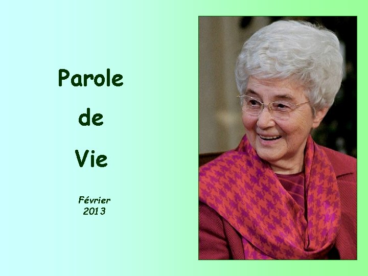 Parole de Vie Février 2013 