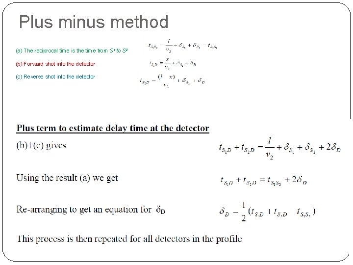 Plus minus method (a) The reciprocal time is the time from S 1 to