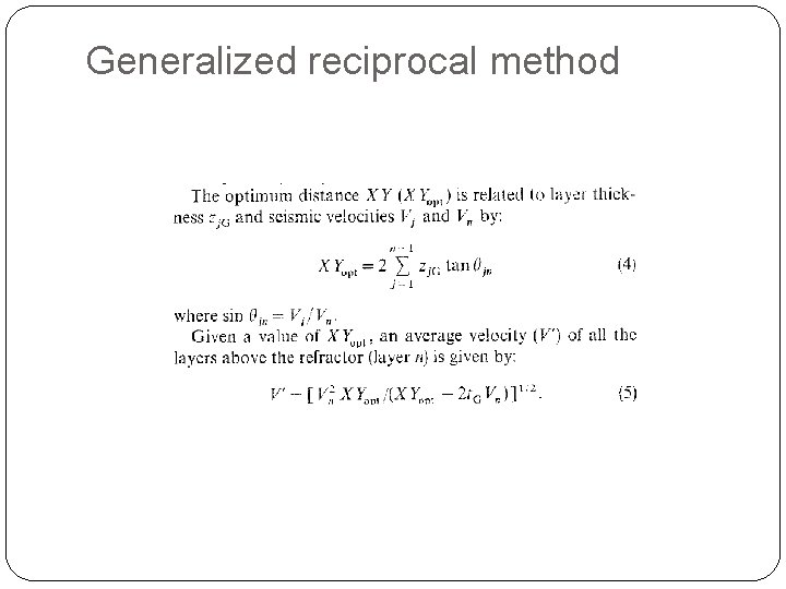 Generalized reciprocal method 