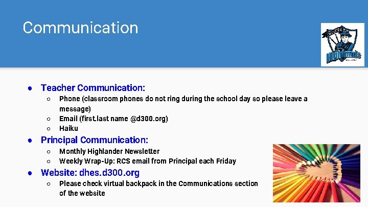 Communication ● Teacher Communication: ○ ○ ○ Phone (classroom phones do not ring during Communication ● Teacher Communication: ○ ○ ○ Phone (classroom phones do not ring during