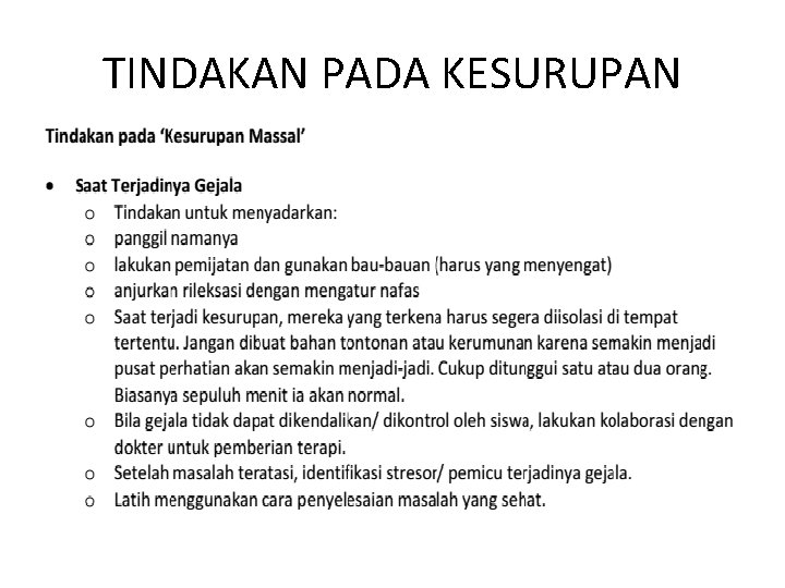 TINDAKAN PADA KESURUPAN TINDAKAN PADA KESURUPAN