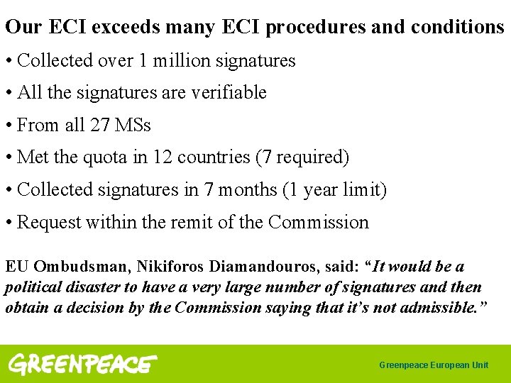 Our ECI exceeds many ECI procedures and conditions • Collected over 1 million signatures