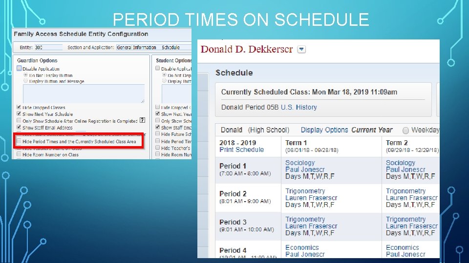  PERIOD TIMES ON SCHEDULE 