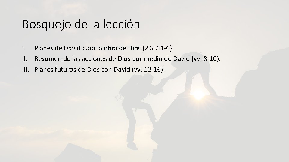 Bosquejo de la lección I. Planes de David para la obra de Dios (2